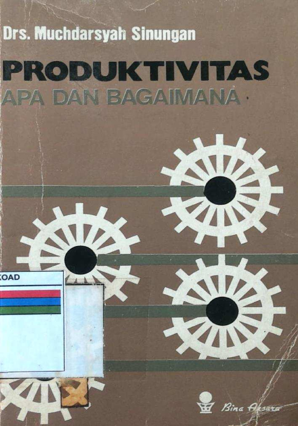 PRODUKTIVITAS APA DAN BAGAIMANA